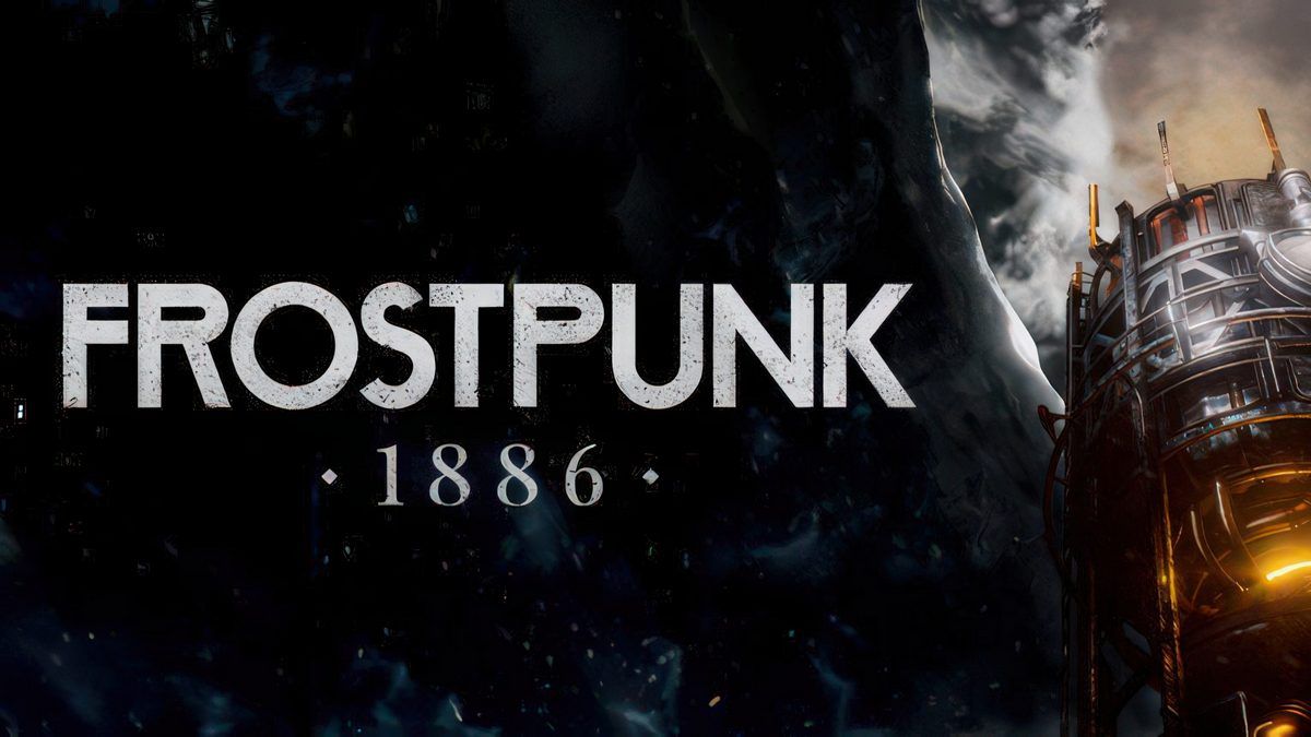 Frostpunk 1886 будет ремейком оригинала с новым движком и новым путем развития города Frostpunk 1886 будет ремейком оригинала с новым движком и новым путем развития города