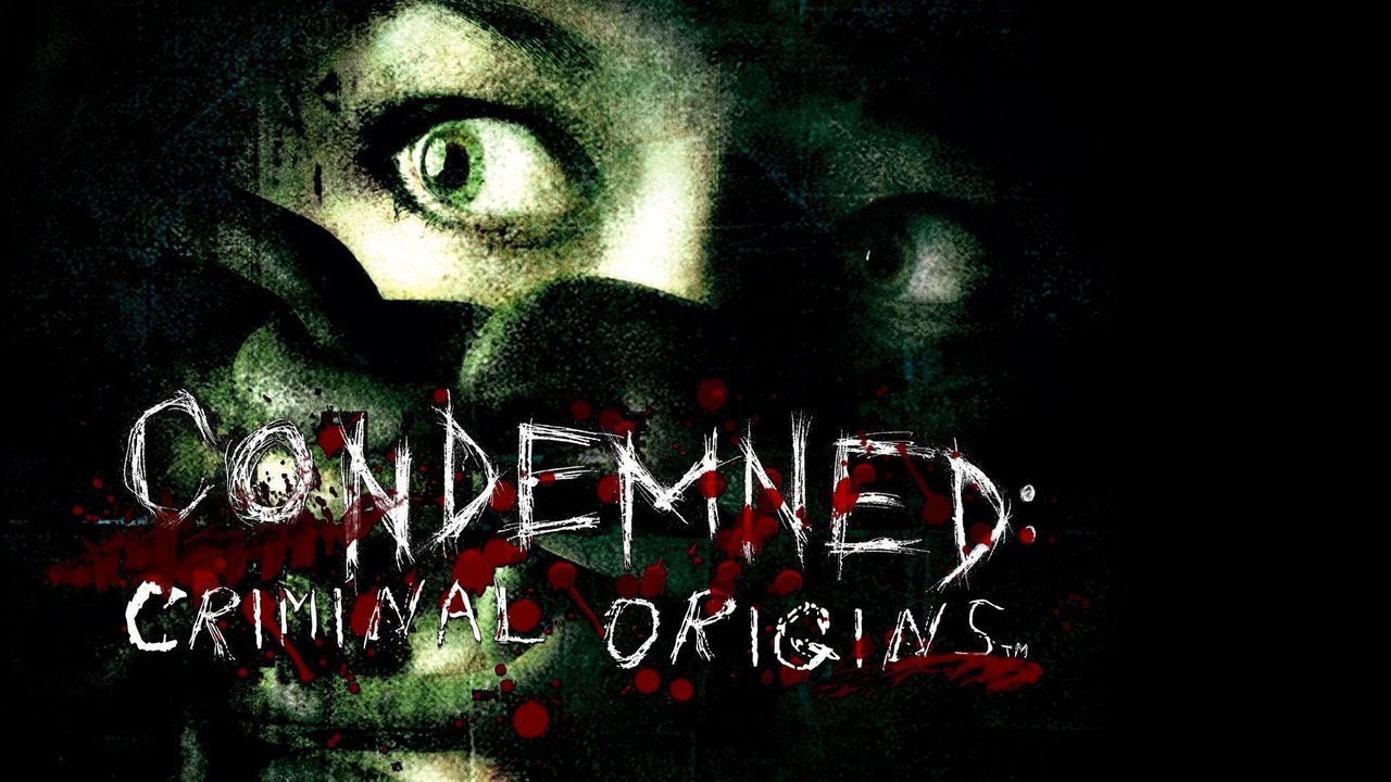 Condemned: Criminal Origins Condemned: Criminal Origins